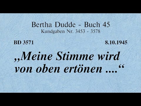 BD 3571 - "MEINE STIMME WIRD VON OBEN ERTÖNEN...."