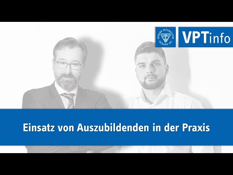 VPTinfo (05.11.21) - Einsatz von Auszubildenden in der Praxis