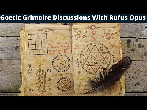 S6E7: Goetic Grimoire Discussions With Rufus Opus
