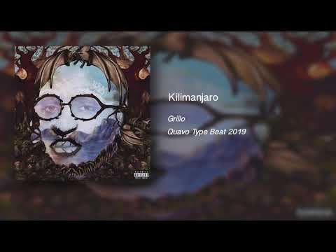 Quavo - Kilimanjaro