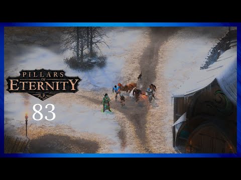 Pillars of Eternity - Part 83 | Maneha [The White March Pt. 1]