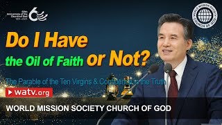 The Parable of the Ten Virgins & Confidence in the Truth | WMSCOG, Church of God