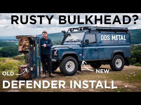 DEFENDER BULKHEAD REPLACEMENT - PHASE TWO INSTALLATION - SO RUSTY IT HAD TO GO!