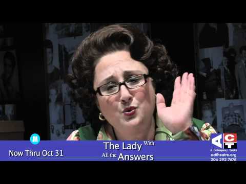 ACT Theatre: Ann Landers Answers Your Questions #2 - The Lady With All The Answers