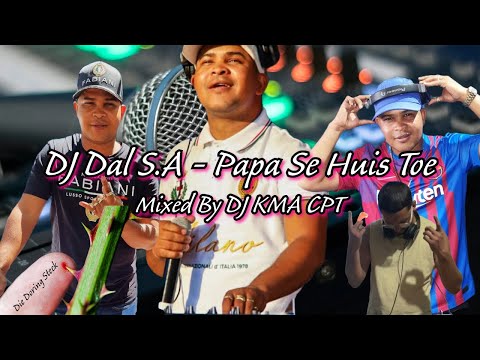 DJ Dal S.A - Papa Se Huis Toe 2025 [Die Doring Steek] Some Old School Jams [Mixed By DJ KMA CPT]