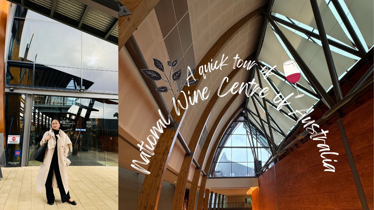 Explore National Wine Centre of Australia through the lens of a visitor.
