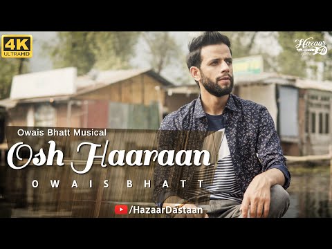 Owais Bhatt - OSH HAARAAN (Official Video)