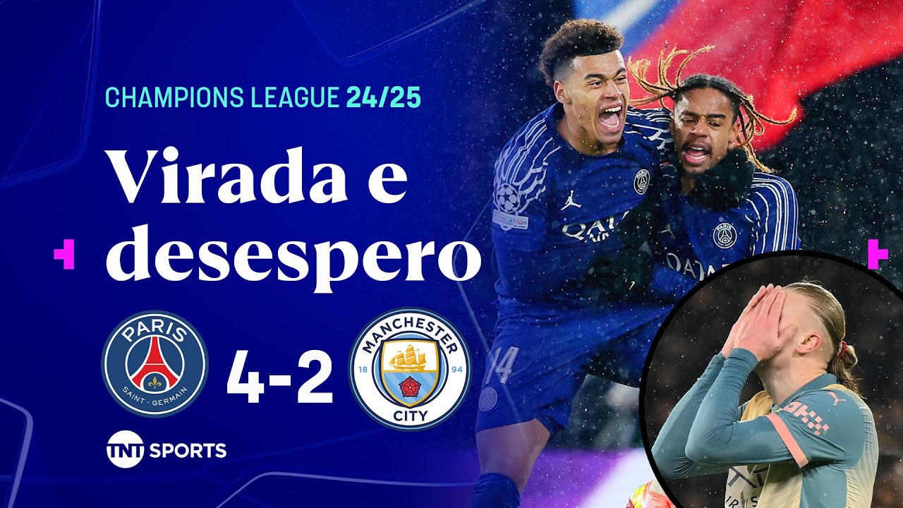 MAN. CITY DERRETE MAIS UMA VEZ E CONCEDE VIRADA ESPETACULAR DO PSG | PSG 4X2 MANCHESTER CITY