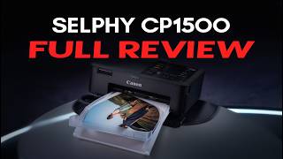 ✅Canon SELPHY CP1500 Review – Best Compact Photo Printer for Home & Travel?