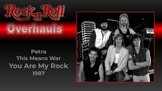 Petra / This Means War / You Are My Rock v1 - OVERHAULED (remixed from stems, remastered)