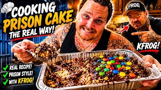 PRISON CAKE with Kfrog