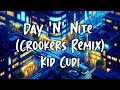10 Hours Day N Nite Crookers Remix Kid Cudi Perfect Loop
