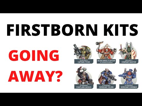 THESE Firstborn Kits are Going Away - Space Marine 'Range Rotation' Discussed