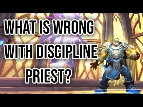 What is Wrong With Disc Priest - 10.2 Wishlist