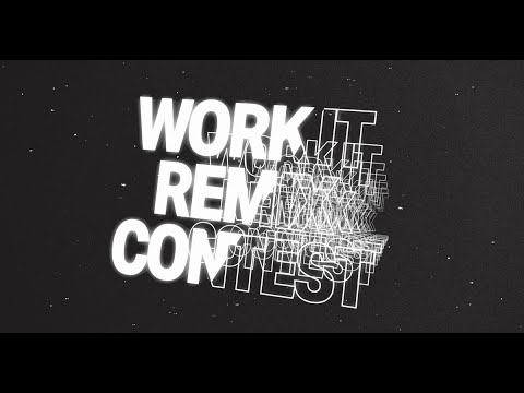 Work It Remix Contest