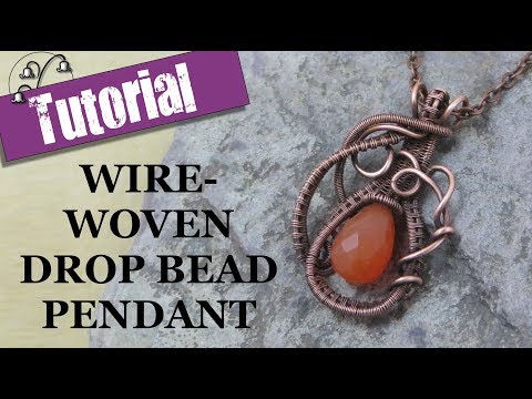Wire-woven Drop Bead Pendant Part 1 - Wire Wrapping Tutorial
