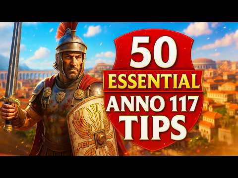 50 Best Tips & Tricks For Anno 117 After Testing Everything