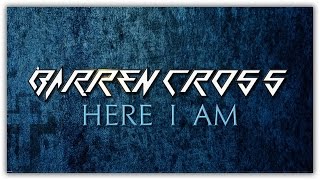 Barren Cross - Here I Am (Lyric video)