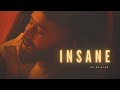 INSANE - Ap Dhillon | Gurinder Gill | Shinda Kahlon | GMINXR | Aesthetic Hour