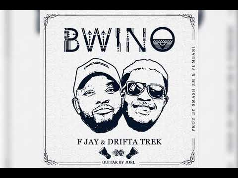 F Jay & Drifta Trek - Bwino (Official Audio)