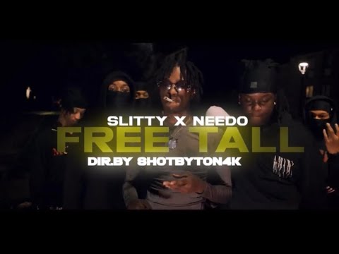 Needo x Slitty - FreeTall (Official Music Video) Dir @Shotbyton4k