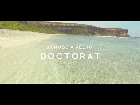 Aknose ft. réejo - Doctorat  (CLIP OFFICIEL)