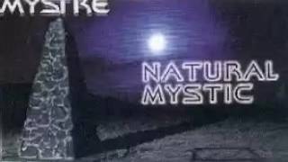 Mystre - Natural Mystic - Side A