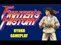 FIGHTERS HISTORY Ryoko Gameplay