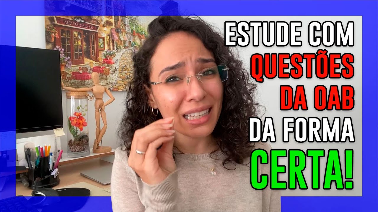 Como Estudar para a OAB por Questões [Da forma CERTA!]