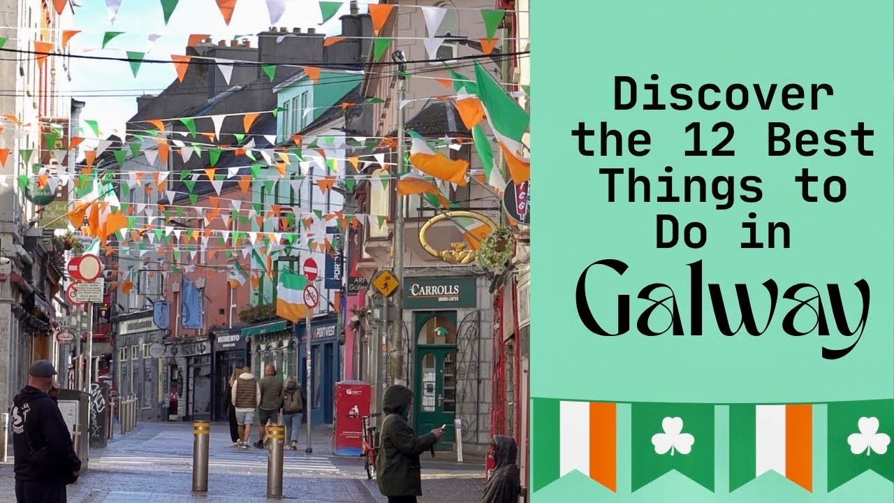 Galway Travel Guide: Explore This Irish Gem in 72 Hours