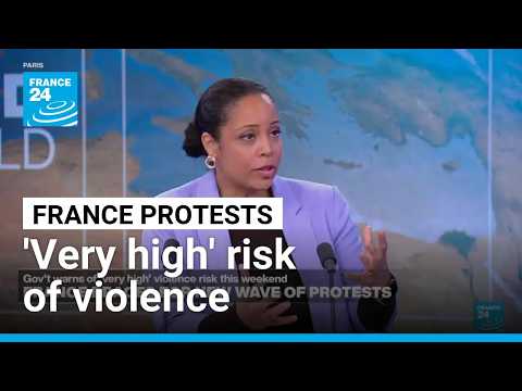 France braces for new wave of protests, govt warns of 'very high' violence risk