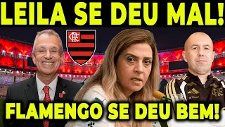 FIM DE PAPO! FLAMENGO DERRUBA LEILA DO CAVALO E O IMPOSSÍVEL ACONTECE!