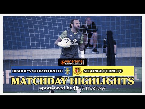 Matchday Highlights | Bishop's Stortford FC vs Sittingbourne FC | Preseason Friendly (H)