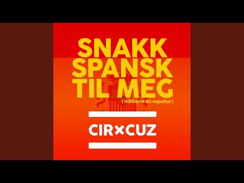 Snakk spansk til meg