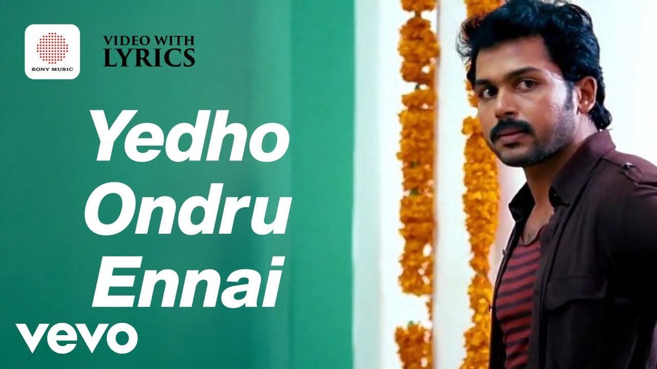 Paiya - Yedho Ondru Ennai Video With Lyrics | Karthi | Yuvan Shankar Raja