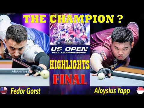 EPIC FINAL - The Must-Watch Showdown! | Fedor Gorst vs Aloysius Yapp | US OPEN POOL CHAMPIONSHIP