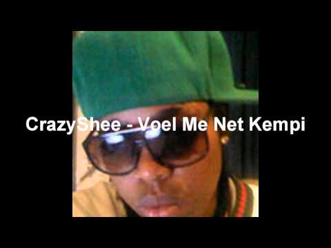 CrazyShee - Voel Me Net Kempi