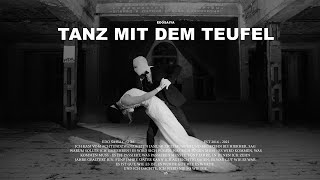 Tanz mit dem Teufel Music Video
