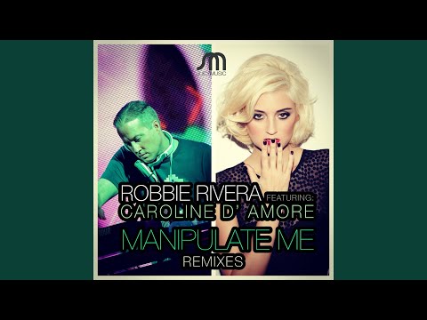 Manipulate Me (Manuel De La Mare Mix)
