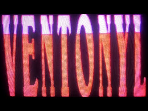 Video thumbnail for VENTONYL / PHASE V