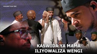 Download lagu KASWIDA YA MAMA ILIVYOWALIZA BABA NA MTOTO, WAZIRI AMFUTA MACHOZI, LUQMAN ATIGH mp3