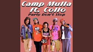 Party Don&#39;t Stop (feat. Collo)