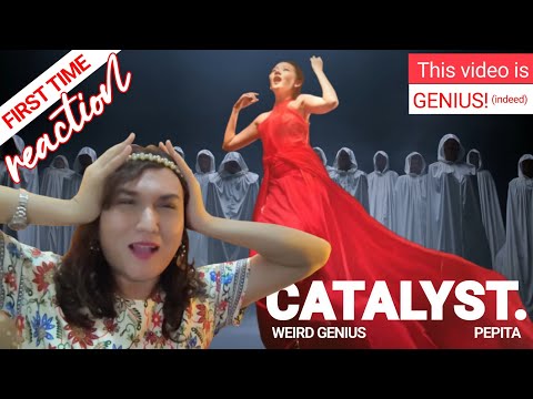 FIRST EVER REACTION: Weird Genius - Catalyst ft. Pepita