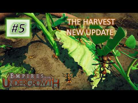 Empires of the Undergrowth #5:  The Harvest (REWORK + NEW UPDATE) - Impossible With Challenge mode