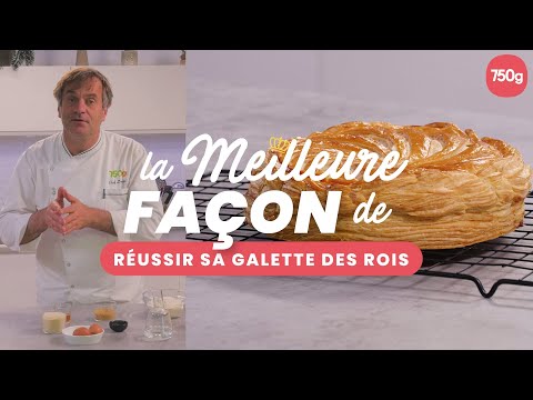 La meilleure façon de... Réussir sa galette des rois - 750g