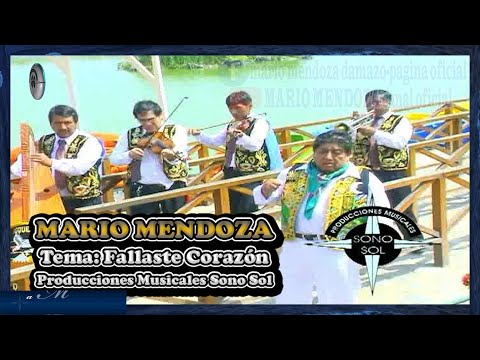 Fallaste Corazon - Mario Mendoza