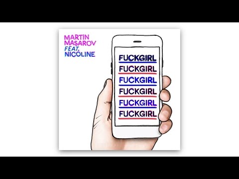 Martin Masarov - Fuckgirl (Official Audio) ft. Nicoline