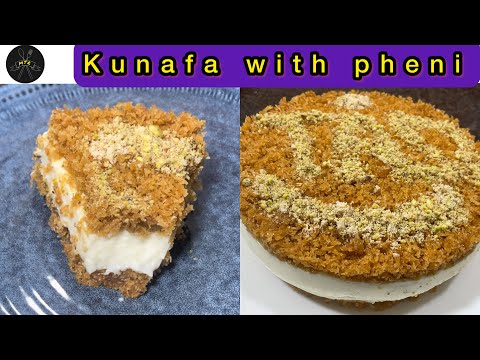 Kunafa With Pheni Recipe | Creamy kunafa Without oven | Arabian Dessert | By Meri Tasty Tecip