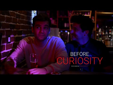 BEFORE CURIOSITY - court-métrage sur le milieu gay