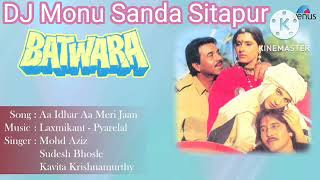 Download lagu Aa Idhar Aa Meri Jaan DJ Monu Sanda mp3 Download lagu Aa Idhar Aa Meri Jaan DJ Monu Sanda mp3